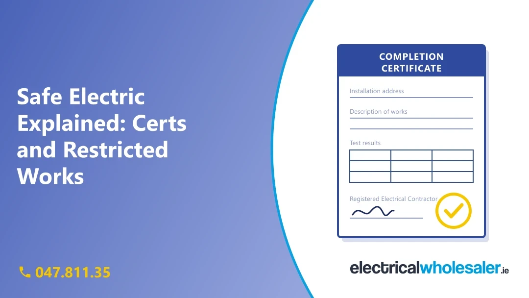 Safe Electric explained: illustration of an electrical completion certificate